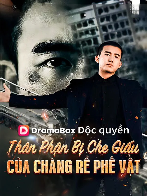 Thân Phận Bị Che Giấu Của Chàng Rể Phế Vật