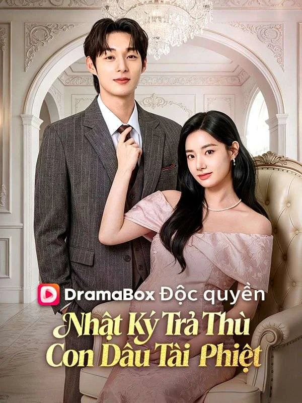 Nhật Ký Trả Thù Của Con Dâu Tài Phiệt
