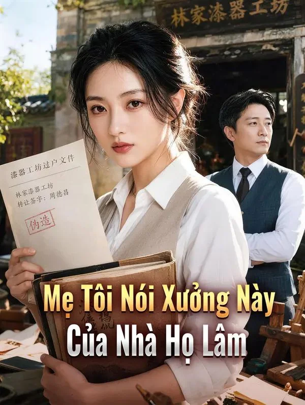 Mẹ Tôi Nói Xưởng Này Của Nhà Họ Lâm