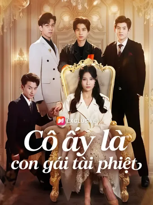 Cô ấy là con gái tài phiệt