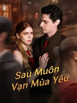 Sau Muôn Vạn Mùa Yêu