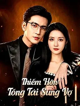 Thiểm Hôn: Tổng Tài Sủng Vợ
