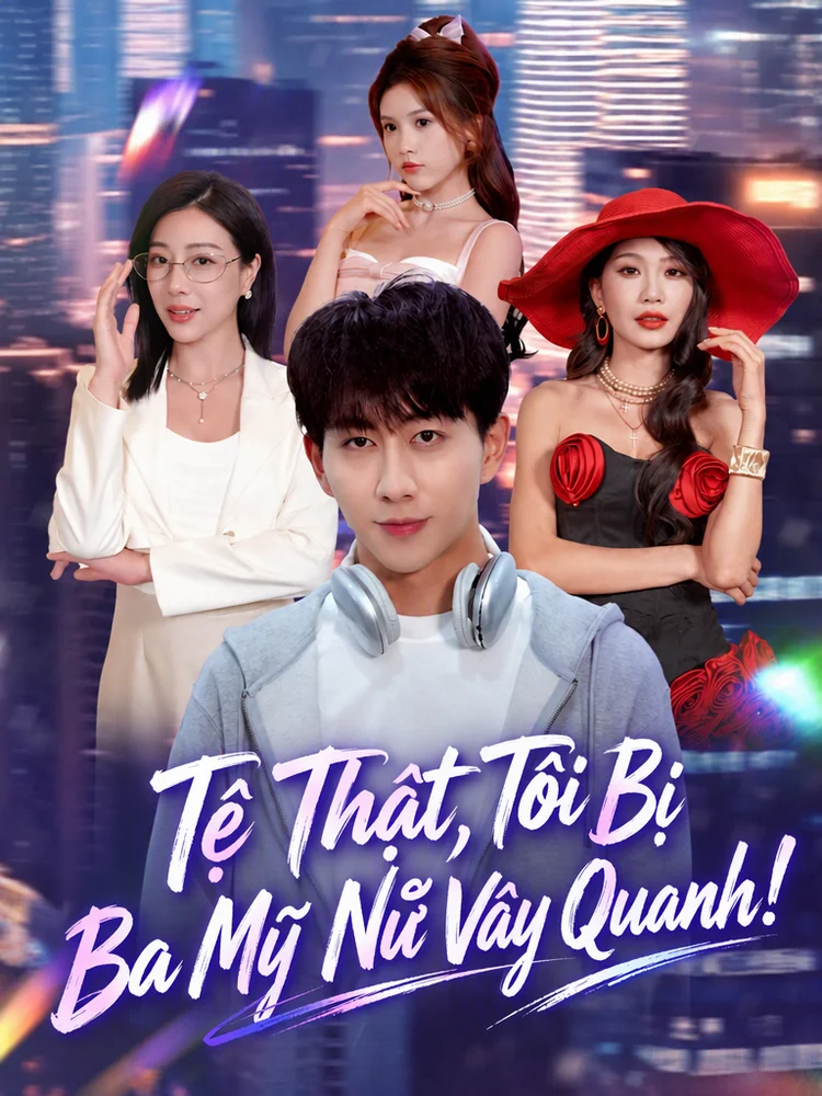 Tệ Thật, Tôi Bị Ba Mỹ Nữ Vây Quanh!