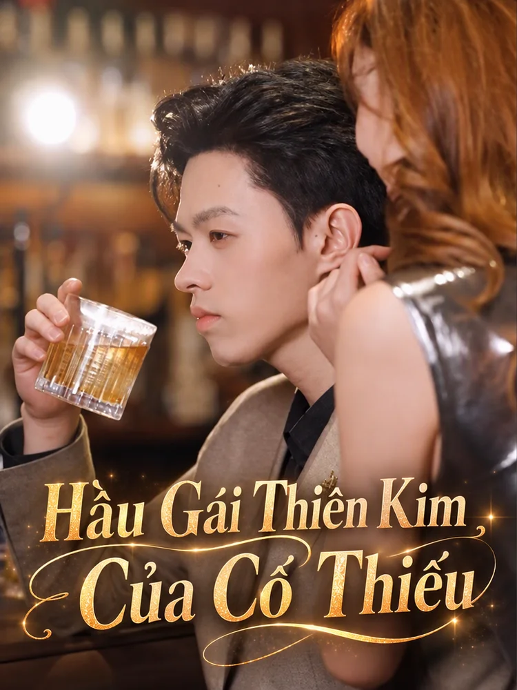 Hầu Gái Thiên Kim Của Cố Thiếu