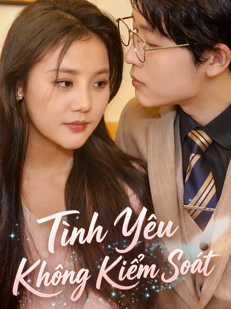 Tình Yêu Không Kiểm Soát