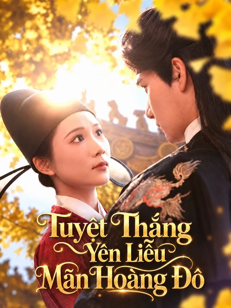 Tuyệt Thắng Yên Liễu Mãn Hoàng Đô