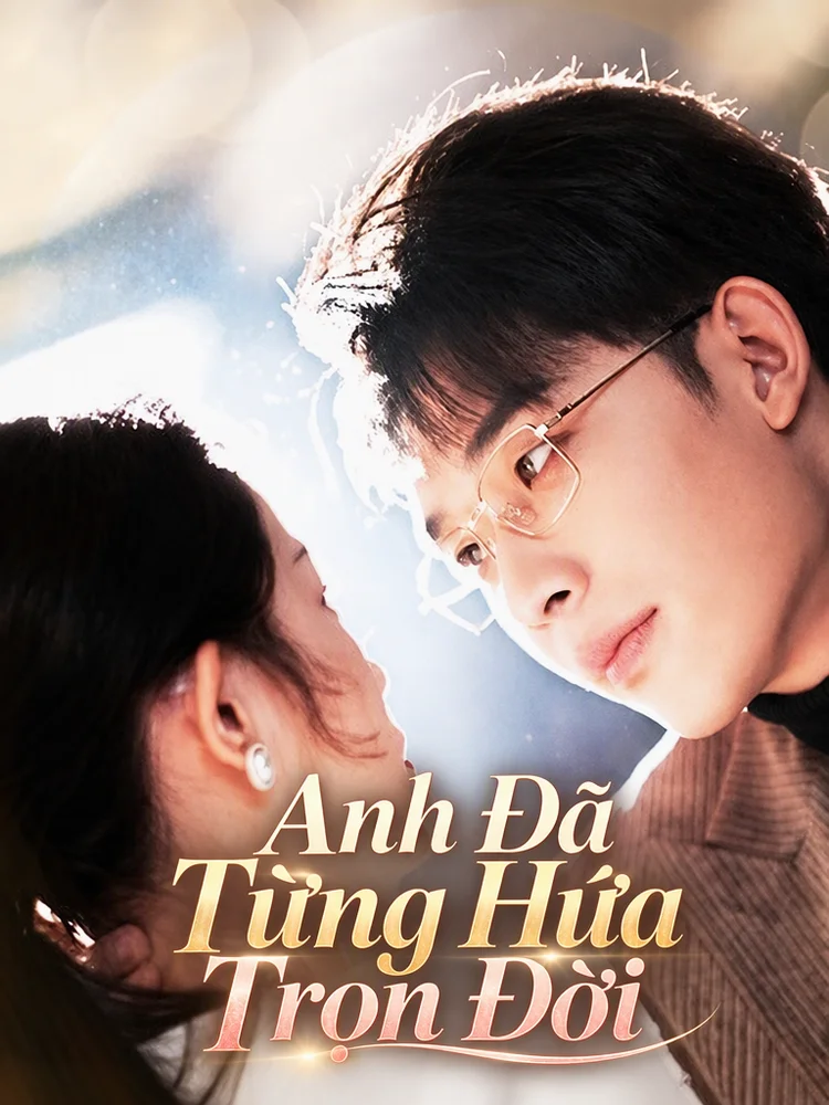 Anh Đã Từng Hứa Trọn Đời