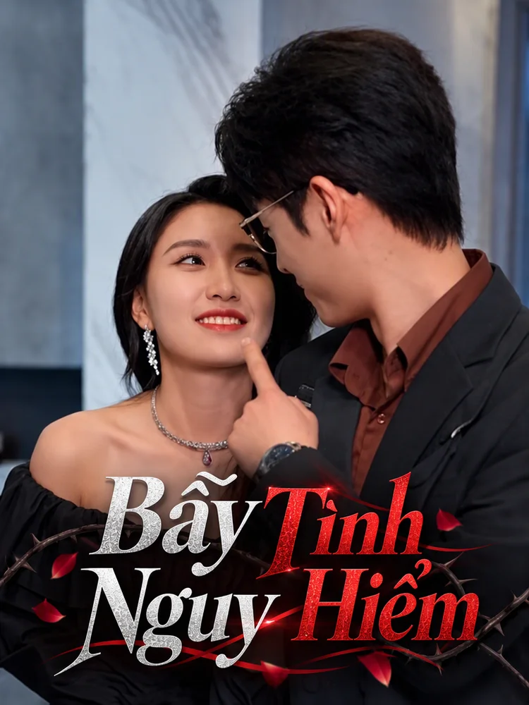 Bẫy Tình Nguy Hiểm