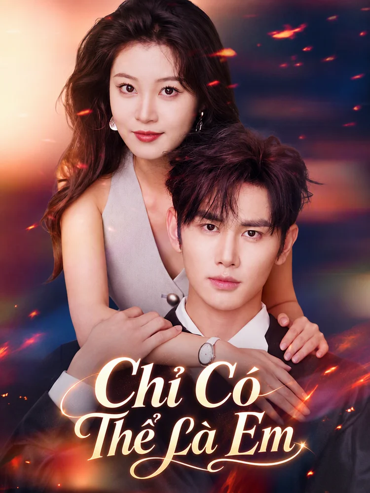 Chỉ Có Thể Là Em