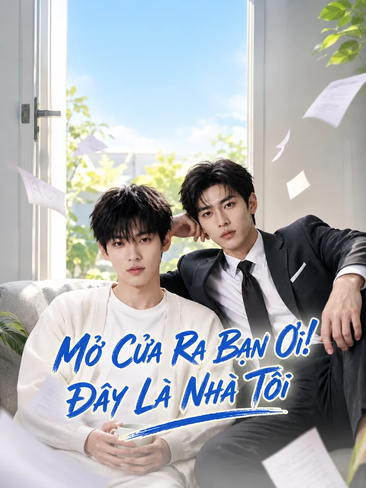 Mở Cửa Ra Bạn Ơi! Đây Là Nhà Tôi